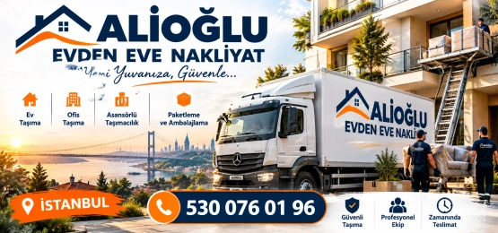 ALİOĞLU EVDEN EVE NAKLİYAT  İSTANBUL