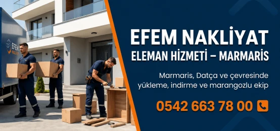 EFEM NAKLİYAT ELEMAN MARMARİS