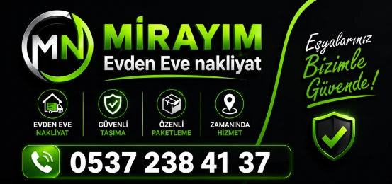 Mirayım evden eve nakliyat