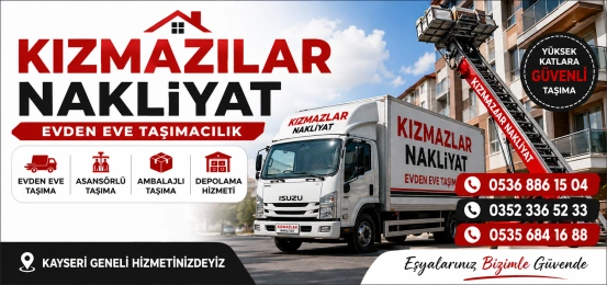 Kayseri Kızmazlar Asansörlü Nakliyat
