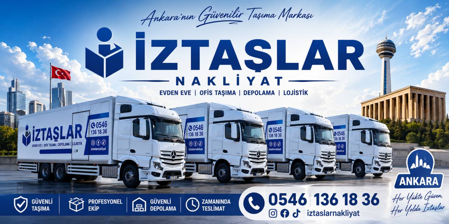 Ankara İztaşlar Evden Eve Nakliyat