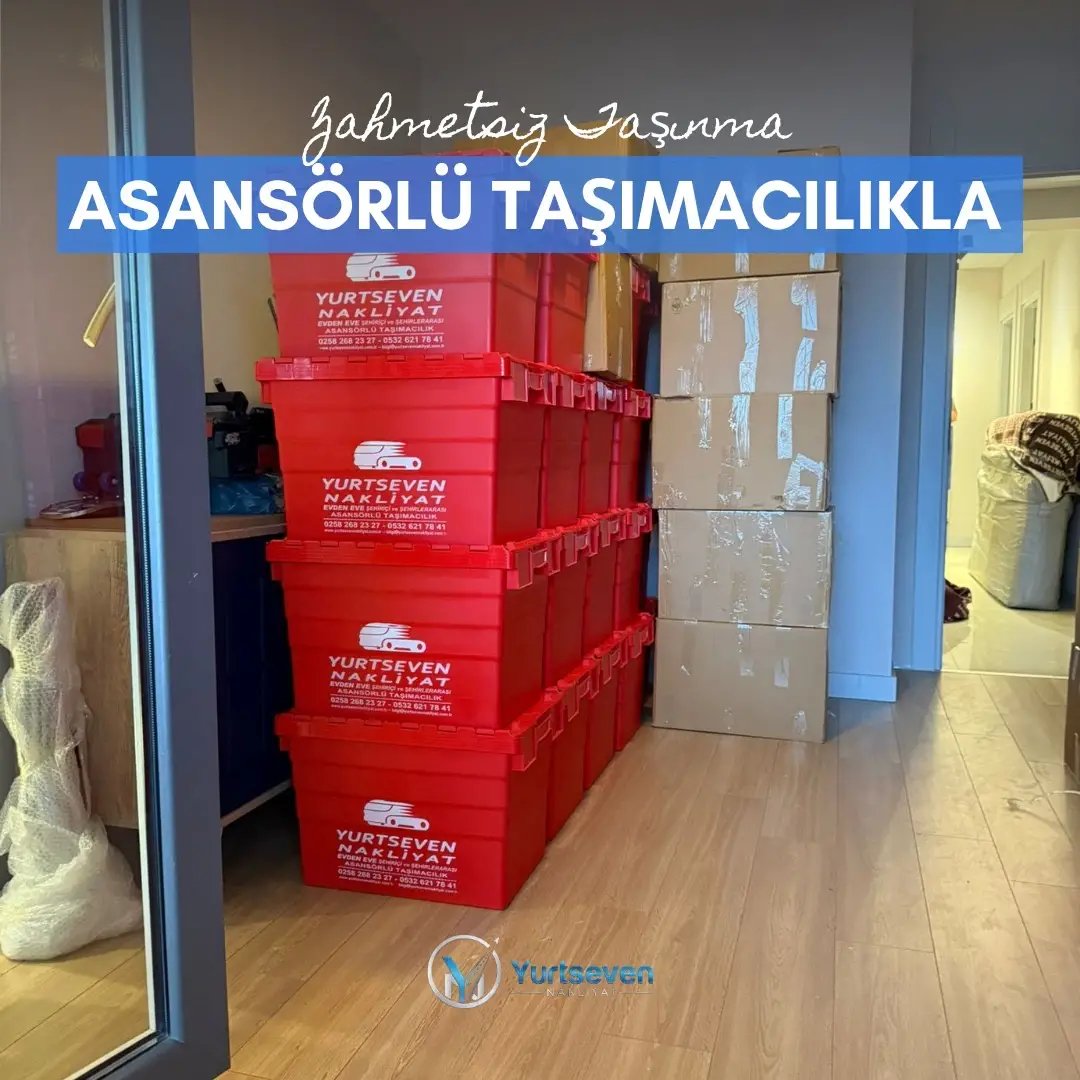 Yurtseven Nakliyat Asansörlü Evden Eve Nakliyat
